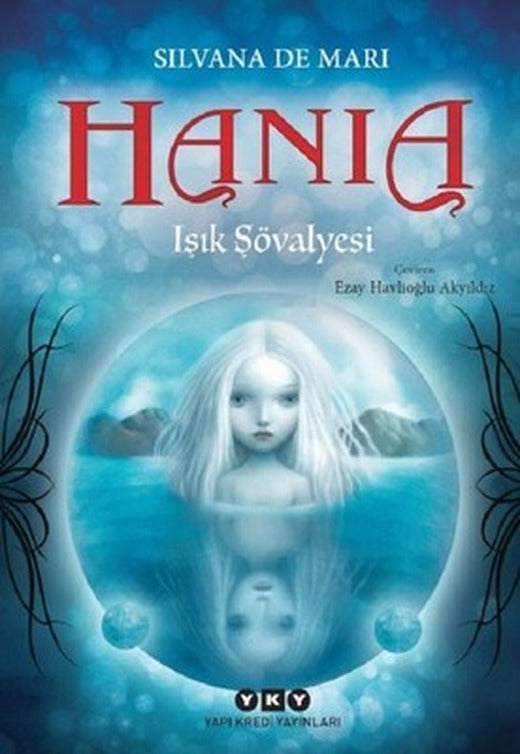 Hania 1-Işık Şövalyesi | Yapı Kredi Yayınları