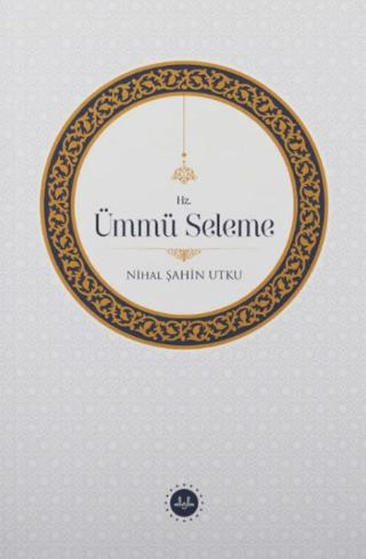 Hz. Ümmü Seleme | Diyanet İşleri Başkanlığı (Ciltsiz)