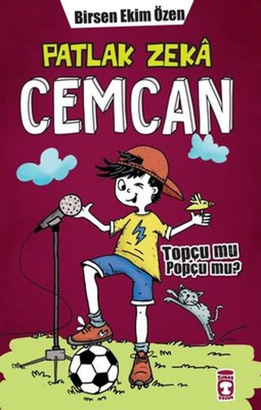 Patlak Zeka Cemcan 7 - Topçu mu Popçu mu? | Timaş Çocuk