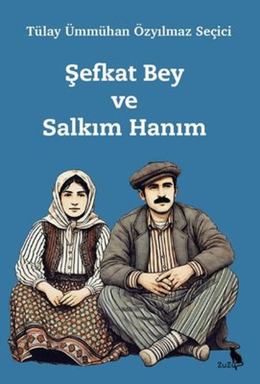 Şefkat Bey ve Salkım Hanım | Zuzu Kitap (İnce Kapak)