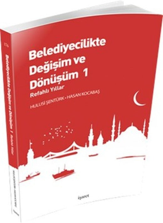 Belediyecilikte Değişim ve Dönüşüm 1 | İşaret Yayınları