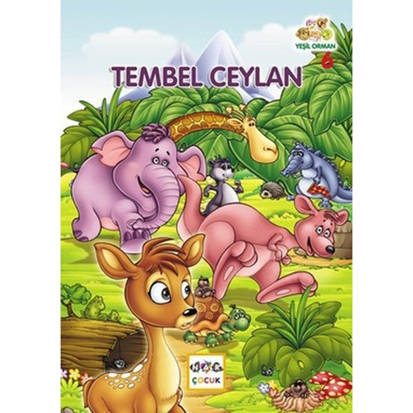 Yeşil Orman - 6 Tembel Ceylan