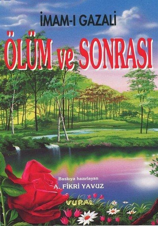 Ölüm ve Sonrası: Kabir - Kıyamet - Ahiret Hayatı | Vural Yayınları (İnce Kapak)