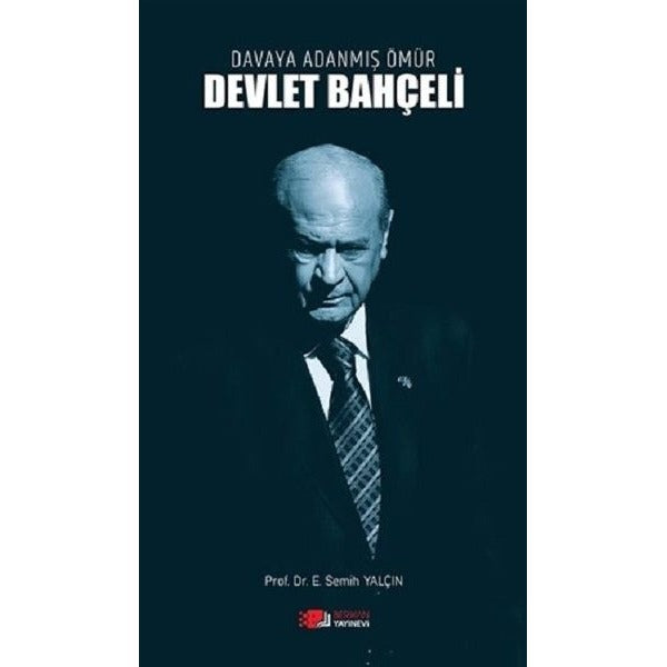Davaya Adanmış Ömür - Devlet Bahçeli | Berikan Yayınevi (Ciltsiz)