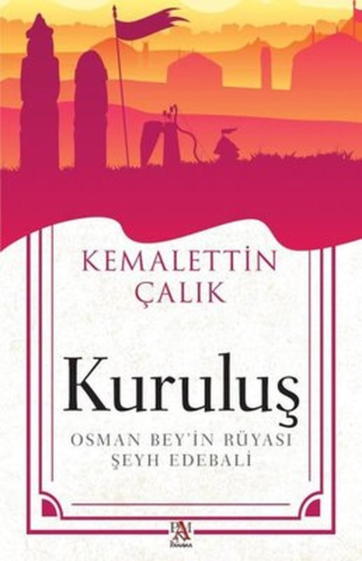 Kuruluş: Osman Bey'in Rüyası - Şeyh Edebali | Panama Yayıncılık