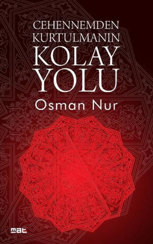 Cehennemden Kurtulmanın Yolu | Mat Kitap (Ciltsiz)