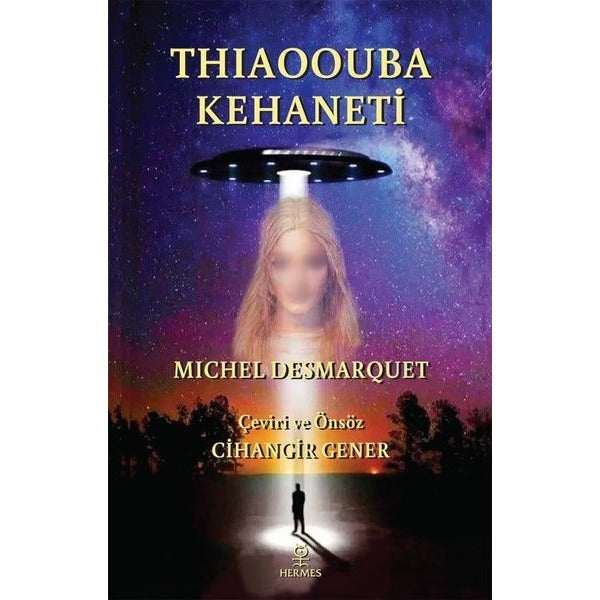 Thiaoouba Kehaneti | Hermes Yayınları (İnce Kapak)