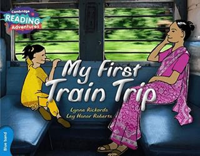 My First Train Trip | Cambridge Yayınları (Ciltsiz)