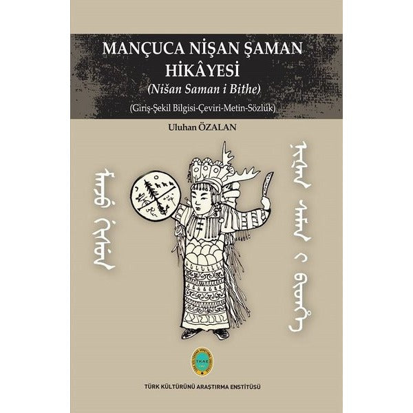 Mançuca Nişan Şaman Hikayesi