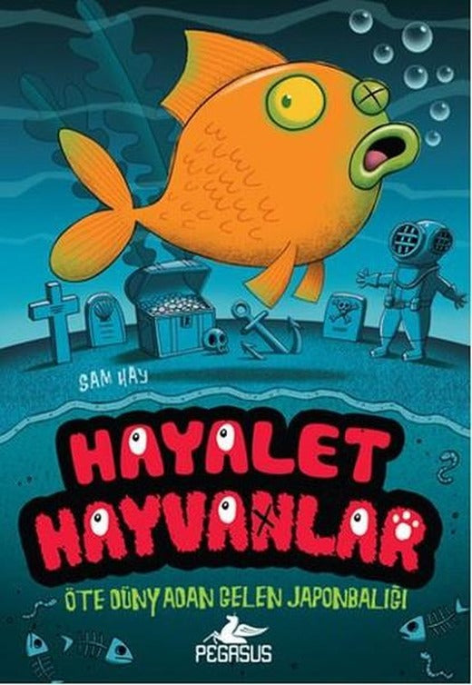 Hayalet Hayvanlar 4 - Öte Dünyadan Gelen Japonbalığı | Pegasus (İnce Kapak)