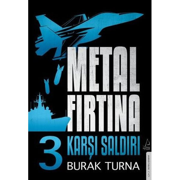 Metal Fırtına 3 - Karşı Saldırı | Athica Yayınları (İnce Kapak)