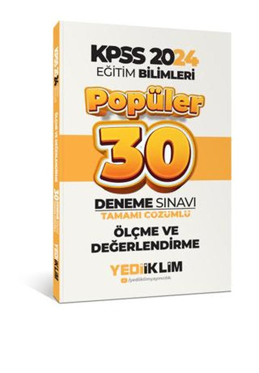 2024 Eğitim Bilimleri Ölçme Ve Değerlendirme Popüler Tamamı Çözümlü 30 Deneme | Yediiklim Yayınları (Ciltsiz)