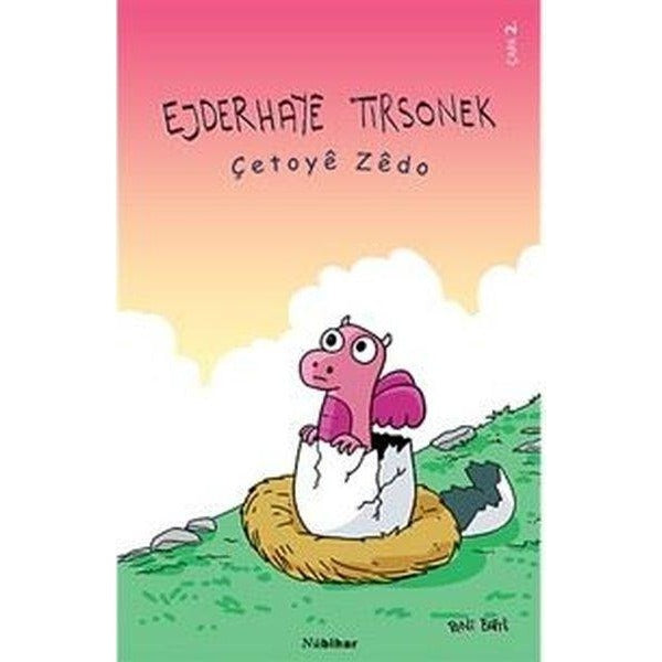 Ejderhaye Tirsonek | Nubihar Yayınları (İnce Kapak)