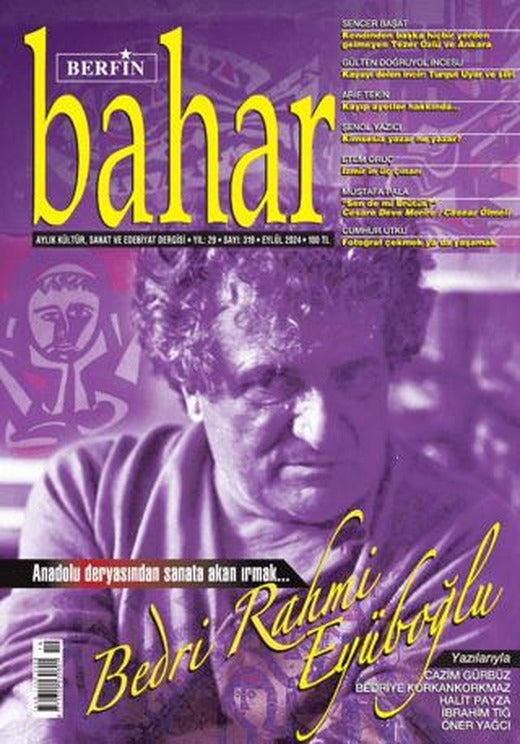 Berfin Bahar Aylık Kültür Sanat ve Edebiyat Dergisi Sayı: 319 Eylül 2024 | Berfin Bahar Dergisi (Ciltsiz)