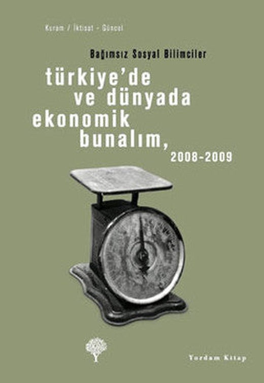 Türkiye'de ve Dünyada Ekonomik Bunalım 2008 - 2009 | Yordam Kitap