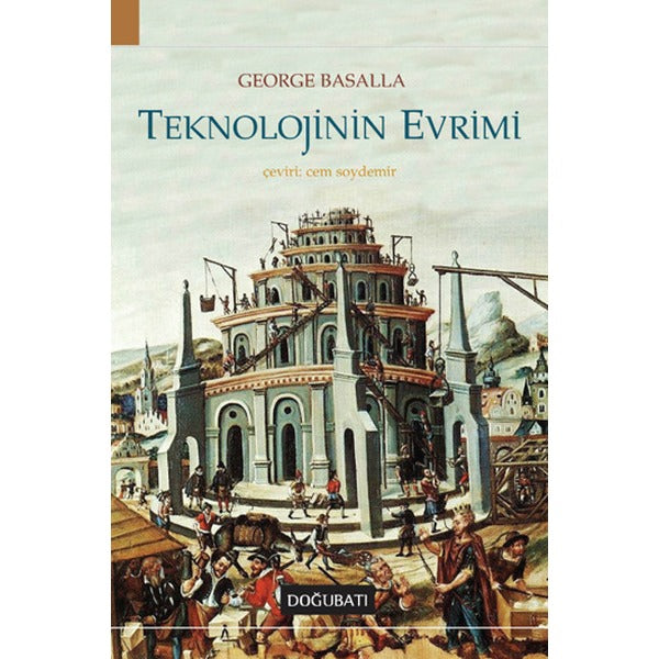 Teknolojinin Evrimi | Doğu Batı Yayınları - Araştırma Dizisi (İnce Kapak)