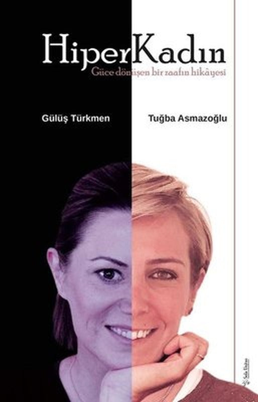 HiperKadın - Güce Dönüşen Bir Zaafın Hikayesi | Sola Unitas
