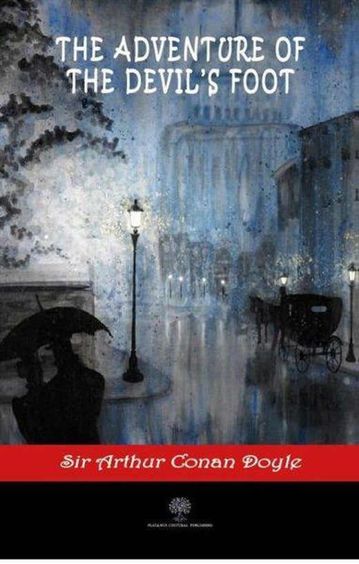 The Adventure of the Devil's Foot | Platanus Publishing (İnce Kapak)