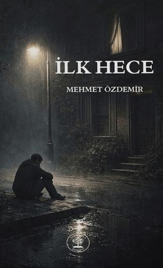 İlk Hece | Yazar Ağacı Yayınevi (Ciltsiz)