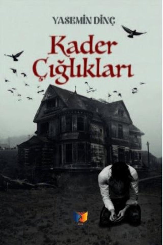 Kader Çığlıkları | Ateş Yayınları (Ciltsiz)
