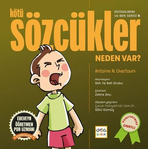 Kötü Sözcükler Neden Var? Duygularım ve Ben Serisi 8 | Nar Çocuk (İnce Kapak)