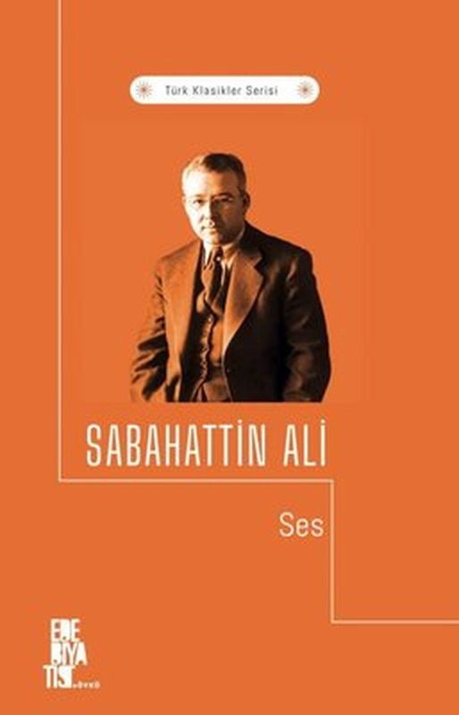 Ses - Türk Klasikler Serisi | Edebiyatist Yayınları