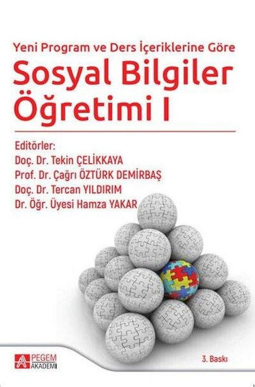 Yeni Program ve Ders İçeriklerine Göre Sosyal Bilgiler Öğretimi 1 | Pegem Akademi Yayıncılık (İnce Kapak)