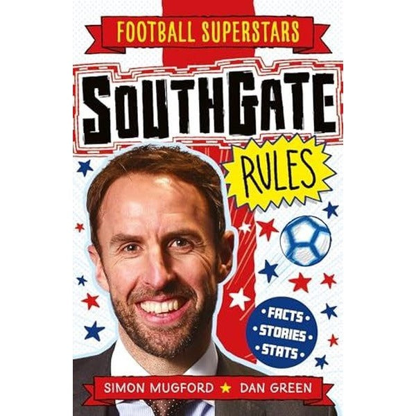 Football Superstars: Southgate Rules | Hachette Children (İnce Kapak)