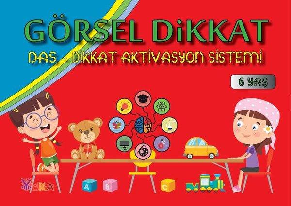 Görsel Dikkat 6 Yaş | Yuka Kids (İnce Kapak) - Resim 1
