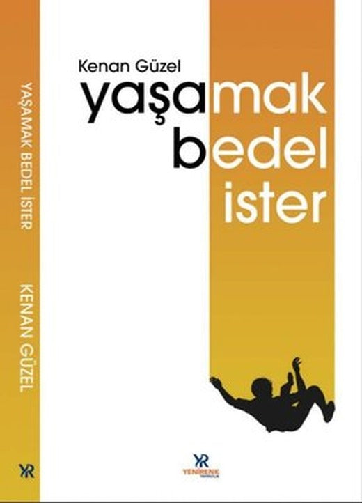 Yaşamak Bedel İster | Yenirenk Yayıncılık
