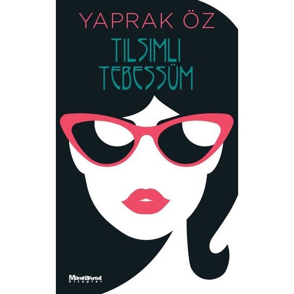 Tılsımlı Tebessüm | Maceraperest Kitaplar (Cep Boy)