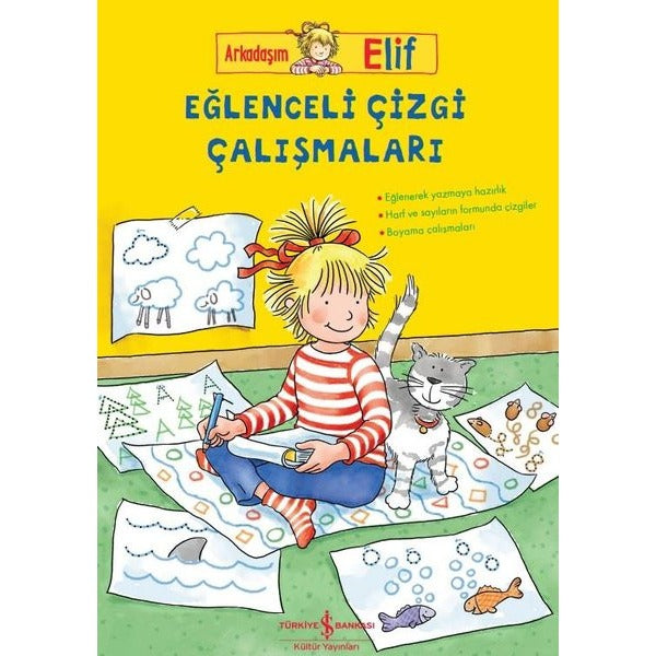 Eğlenceli Çizgi Çalışmaları - Arkadaşım Elif | İş Bankası Kültür Yayınları