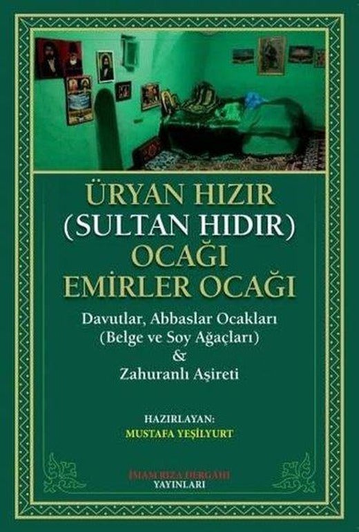 Üryan Hızır Ocağı Emirler Ocağı | İmam Rıza Dergahı Yayınları (İnce Kapak)