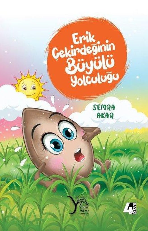 Erik Çekirdeğinin Büyülü Yolculuğu | Yıldız Ağacı Yayınevi (İnce Kapak)