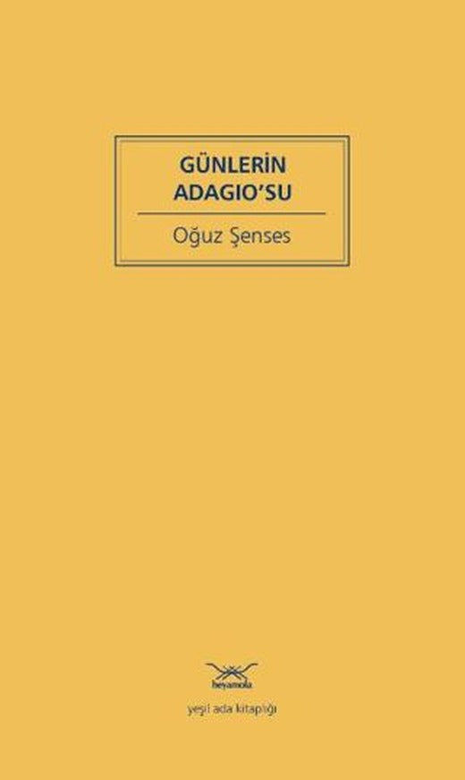 Günlerin Adagıo’su