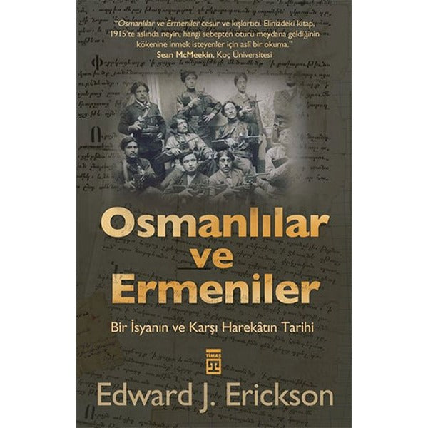 Osmanlılar ve Ermeniler | Timaş Tarih (Ciltsiz)
