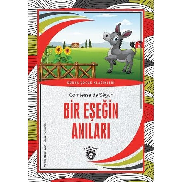 Bir Eşeğin Anıları - Dünya Çocuk Klasikleri | Dorlion Yayınevi