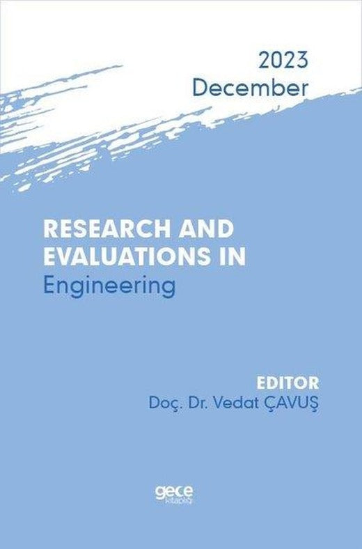 Research And Evaluations In Engineering - 2023 December | Gece Kitaplığı (İnce Kapak)