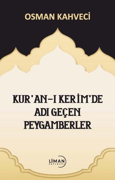 Ku'an-ı Kerim'de Adı Geçen Peygamberler | Liman Yayınevi (İnce Kapak) - Resim 1