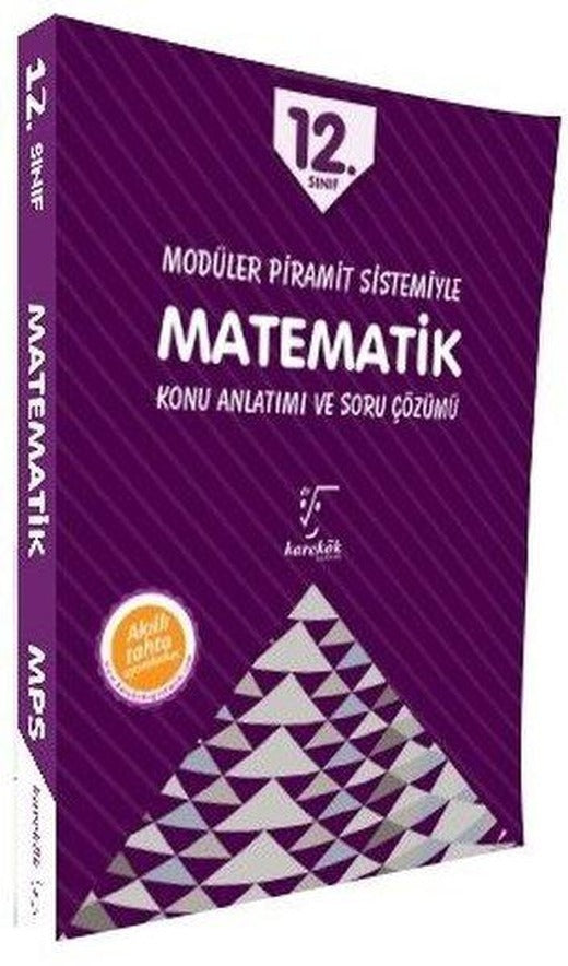 12.Sınıf Modüler Piramit Sistemiyle Matematik Konu Anlatımı ve Soru Çözümü | Karekök Eğitim Yayın (İnce Kapak)