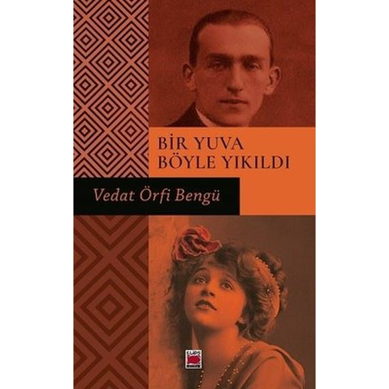 Bir Yuva Böyle Yıkıldı | Elips Kitapları (İnce Kapak)