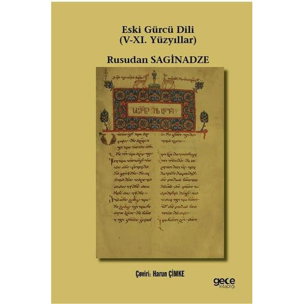 Eski Gürcü Dili 5. ve 11. Yüzyıllar | Gece Kitaplığı (İnce Kapak)