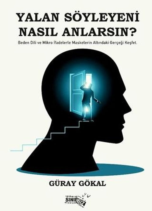Yalan Söyleyeni Nasıl Anlarsın? | Sınırsız Kitap (Ciltsiz)