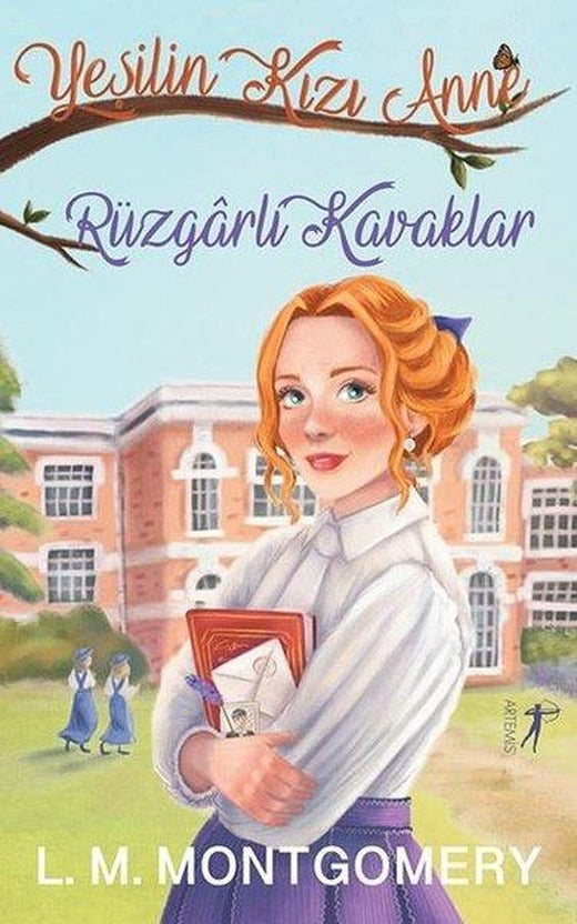 Yeşilin Kızı Anne 4 - Rüzgarlı Kavaklar | Artemis Yayınları (Ciltli)