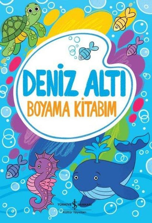 Deniz Altı Boyama Kitabım | İş Bankası Kültür Yayınları (İnce Kapak)