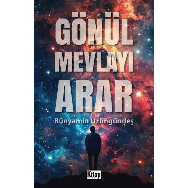 Gönül Mevlayı Arar | Kitap Dünyası (İnce Kapak)