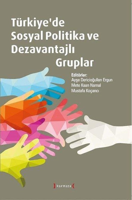 Türkiye'de Sosyal Politika ve Dezavantajlı Gruplar | Kırmızı Yayınları (İnce Kapak)