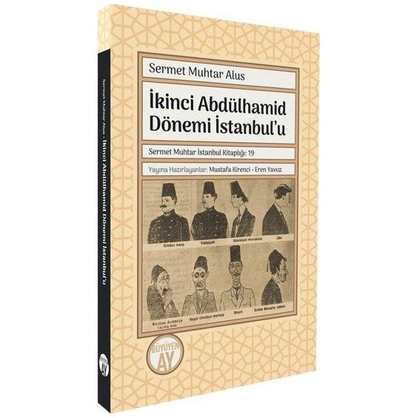 İkinci Abdülhamid Dönemi İstanbul'u | Büyüyenay Yayınları (İnce Kapak )