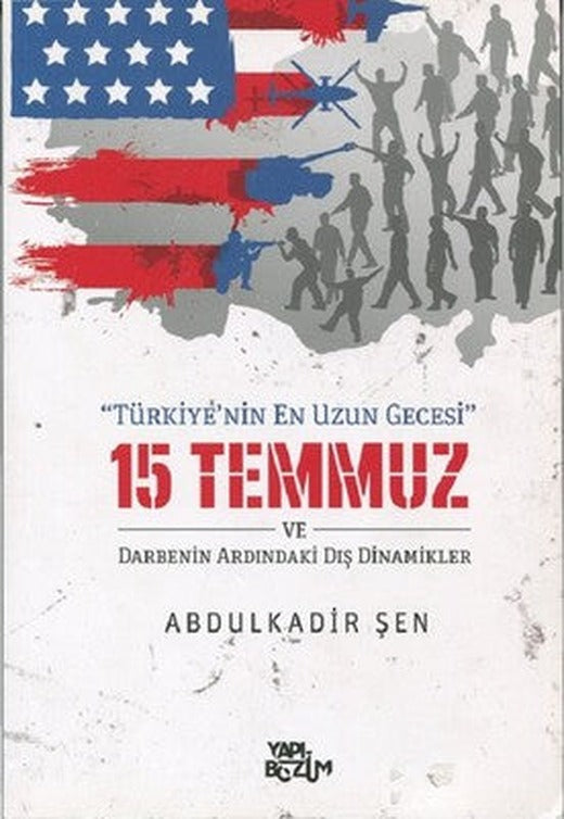 Türkiye'nin En Uzun Gecesi 15 Temmuz | Yapı Bozum