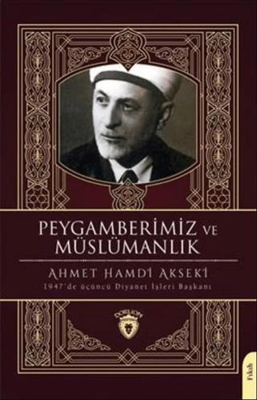 Peygamberimiz ve Müslümanlık | Dorlion Yayınları (Ciltsiz)